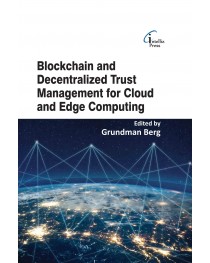 Blockchain and Decentralized Trust Management for Cloud and Edge Computing